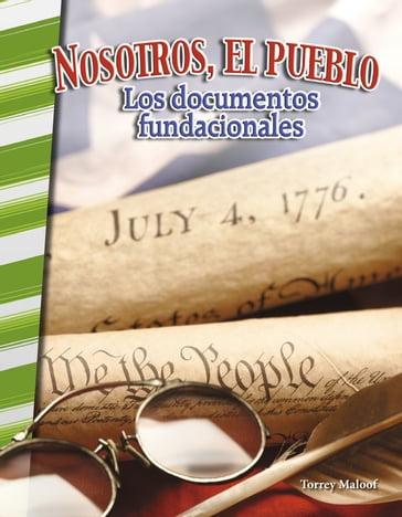 Nosotros, el pueblo: Los documentos fundacionales - Torrey Maloof
