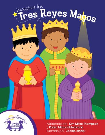 Nosotros los Tres Reyes Magos - Karen Mitzo Hilderbrand - KIM MITZO THOMPSON