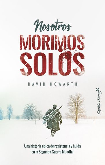 Nosotros morimos solos - David Howarth