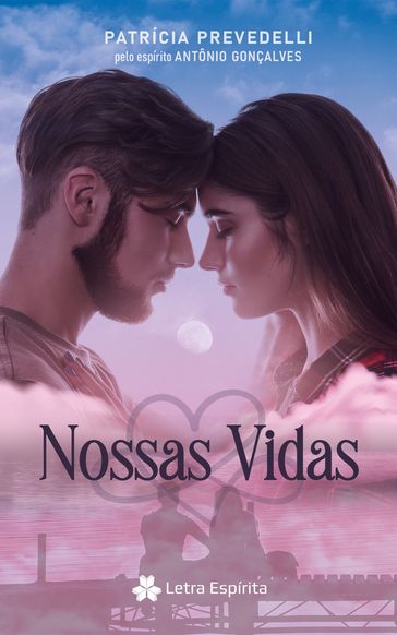 Nossas Vidas - Patrícia Prevedelli