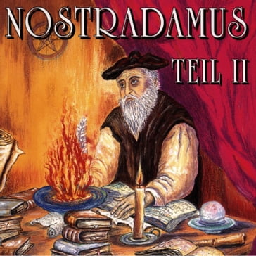 Nostradamus, Teil 2 - Baldur Seifert - Alexandra Rinschler