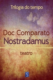 Nostradamus - Trilogia Do Tempo