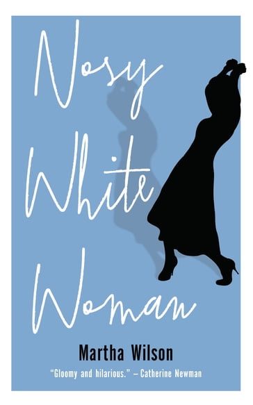 Nosy White Woman - Martha Wilson