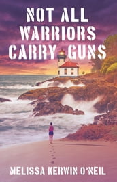 Not All Warriors Carry Guns