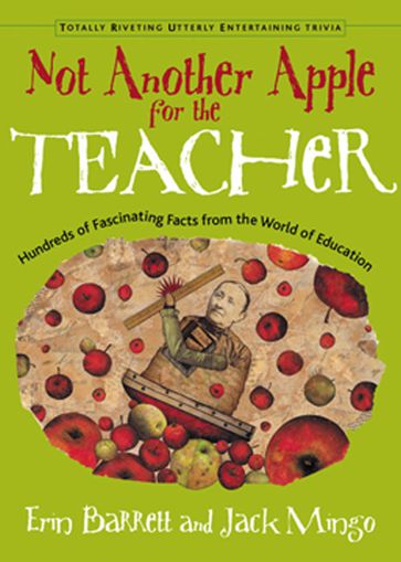 Not Another Apple for the Teacher - Erin Barrett - Jack Mingo