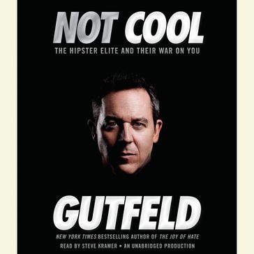 Not Cool - Greg Gutfeld