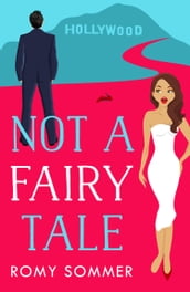 Not a Fairy Tale (The Royal Romantics, Book 4)