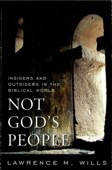 Not God's People - Lawrence M. Wills