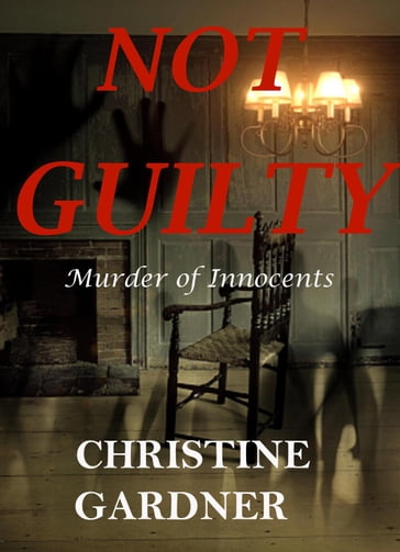 Not Guilty - Christine Gardner