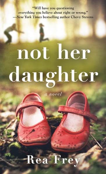 Not Her Daughter - Rea Frey