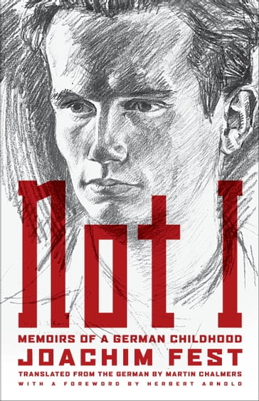 Not I - Joachim C. Fest