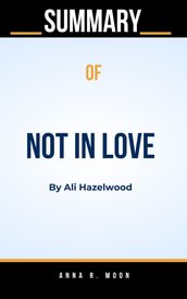 Not In Love By Ali Hazelwood