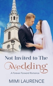 Not Invited to the Wedding