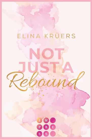 Not Just A Rebound - Elina Kruers