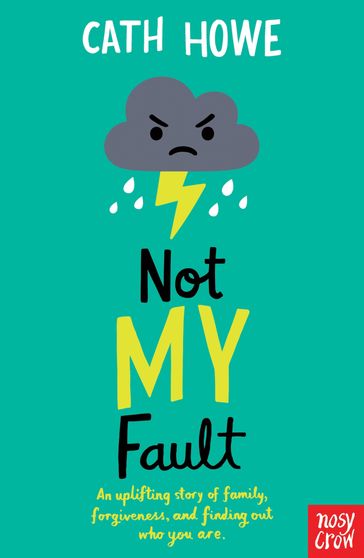 Not My Fault - Cath Howe