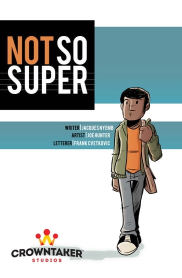 Not So Super Vol. 1 - Beverly Bambury - Frank Cvetkovic - Jacques Emmanuel Nyemb - JOE HUNTER