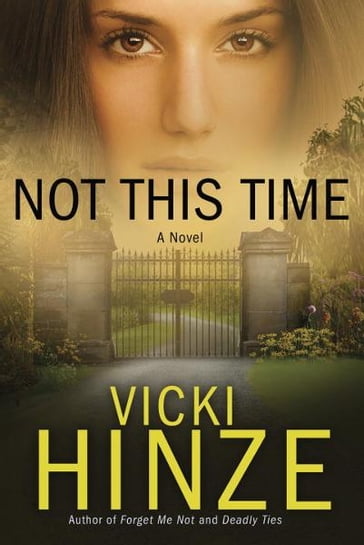 Not This Time - Vicki Hinze