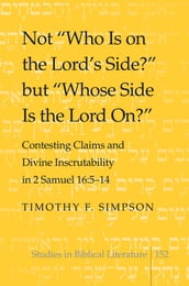 Not «Who Is on the Lord s Side?» but «Whose Side Is the Lord On?»