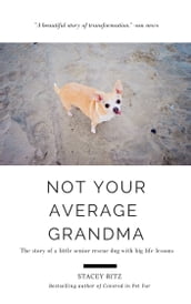 Not Your Average Grandma