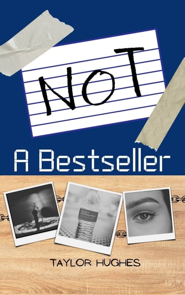 Not a Bestseller - Taylor Hughes