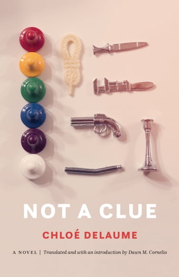 Not a Clue - Chloé Delaume