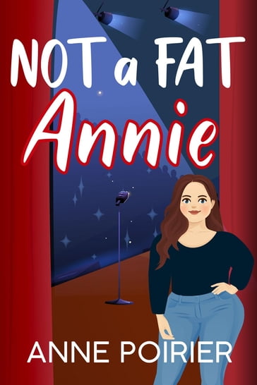 Not a Fat Annie - Anne Poirier