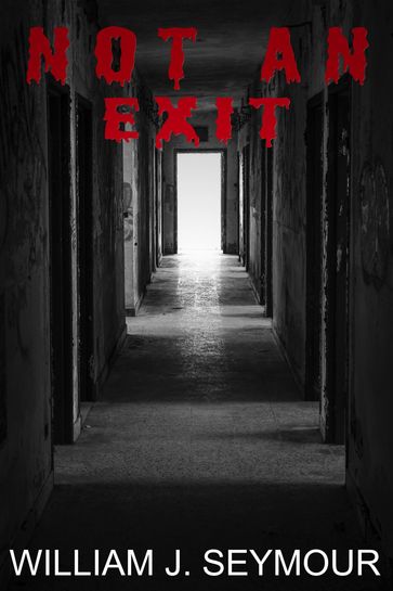 Not an Exit - William J. Seymour