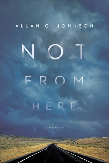 Not from Here - Allan Johnson