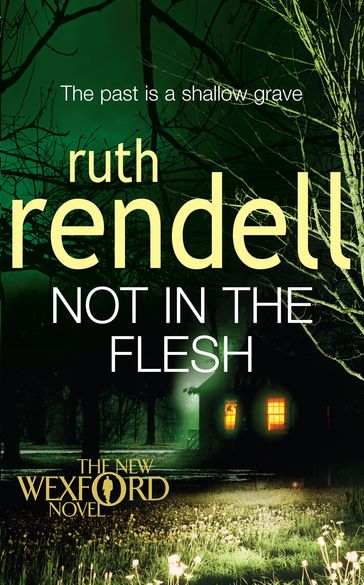 Not in the Flesh - Ruth Rendell