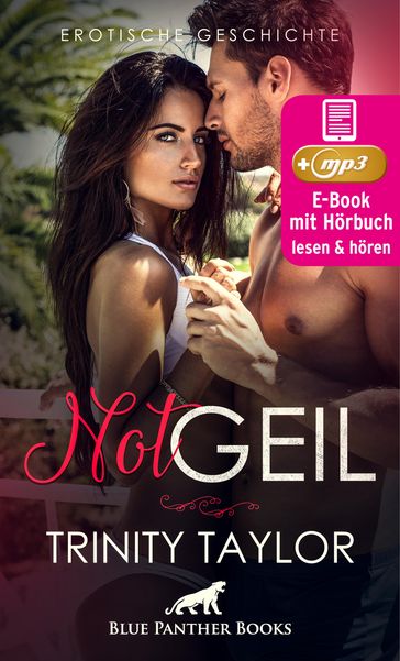 NotGeil   Erotik Audio Story   Erotisches Hörbuch - Trinity Taylor