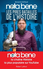 Nota Bene, les pires batailles de l Histoire