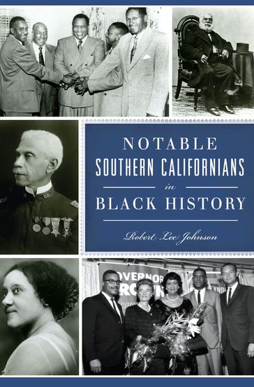 Notable Southern Californians in Black History - Robert Lee Johnson