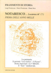 Notaresco &. Luataraschk  (?!) Prima dell anno mille