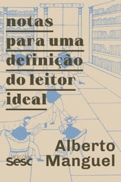 Notas para uma definição do leitor ideal