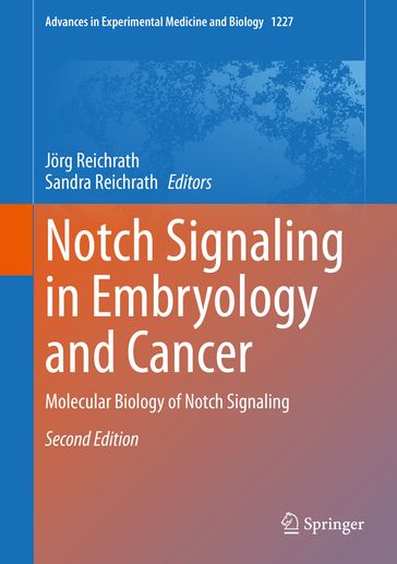 Notch Signaling in Embryology and Cancer