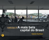 Notícias d A mais bela capital do Brasil