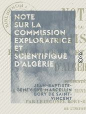 Note sur la commission exploratrice et scientifique d Algérie