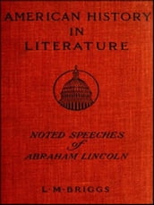 Noted Speeches of Abraham Lincoln