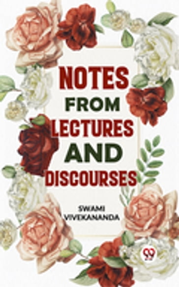 Notes From Lectures And Discourses - Swami Vivekananda