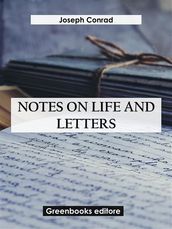 Notes On Life And Letters