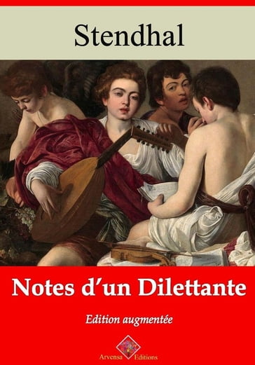 Notes d'un dilettante  suivi d'annexes - Stendhal