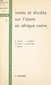 Notes et études sur l Islam en Afrique noire