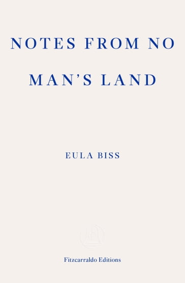 Notes from No Man's Land - Eula Biss