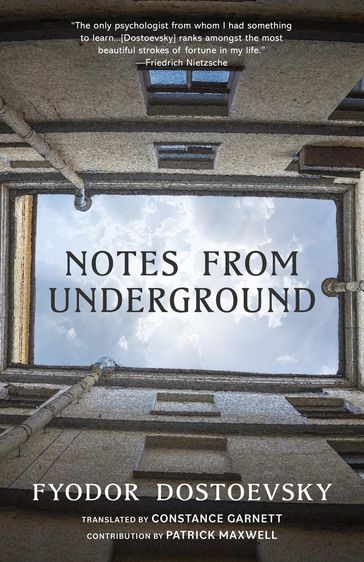 Notes from Underground (Warbler Classics Annotated Edition) - Fedor Michajlovic Dostoevskij - Patrick Maxwell