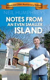 Notes from an Even Smaller Island (20th Anniversary)