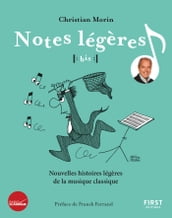 Notes légères tome 2 - Les plus belles histoires de la musique classique illustrées