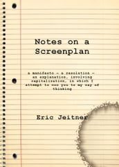 Notes on a Screenplan