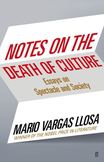 Notes on the Death of Culture - Mario Vargas Llosa