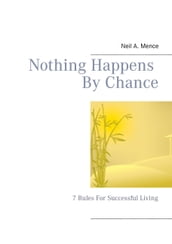 Nothing Happens By Chance