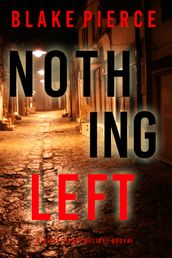 Nothing Left (A Juliette Hart FBI Suspense ThrillerBook Five)